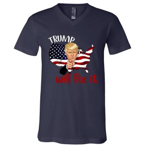 Trump 2024 Election Will Fix It V-Neck T-Shirt