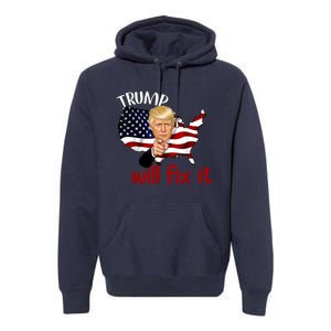 Trump 2024 Election Will Fix It Premium Hoodie