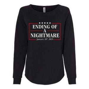 Trump 2025 Ending Of A Nightmare January 20th 2025 Womens California Wash Sweatshirt