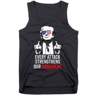 Trump 2024 Every Attack Strengthens Our Movement Tank Top