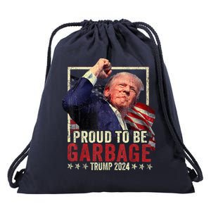 Trump 2024 Election Proud To Be Garbage Vote Trump President Drawstring Bag