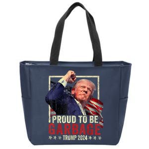 Trump 2024 Election Proud To Be Garbage Vote Trump President Zip Tote Bag