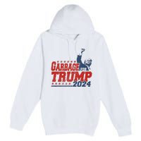 Trump 2024 Election Proud To Be Garbage Vote Trump President Trending Design Premium Pullover Hoodie