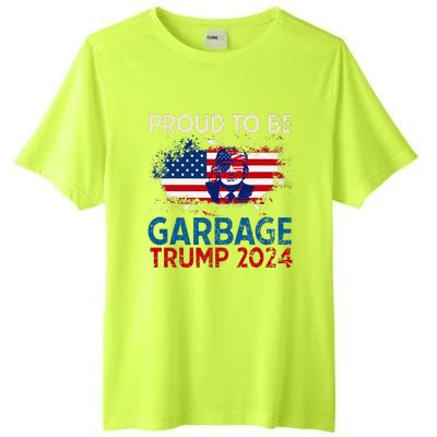 Trump 2024 Election Proud To Be Garbage Vote Trump Presiden Tall Fusion ChromaSoft Performance T-Shirt