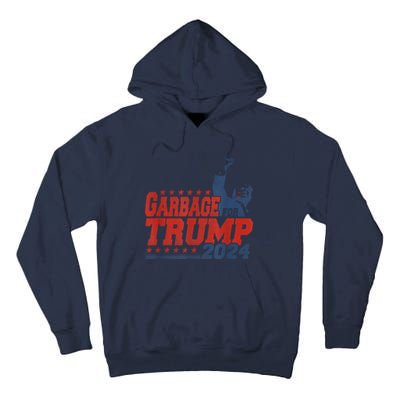 Trump 2024 Election Proud To Be Garbage Vote Trump President Tall Hoodie