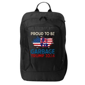 Trump 2024 Election Proud To Be Garbage Vote Trump Presiden City Backpack