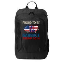 Trump 2024 Election Proud To Be Garbage Vote Trump Presiden City Backpack