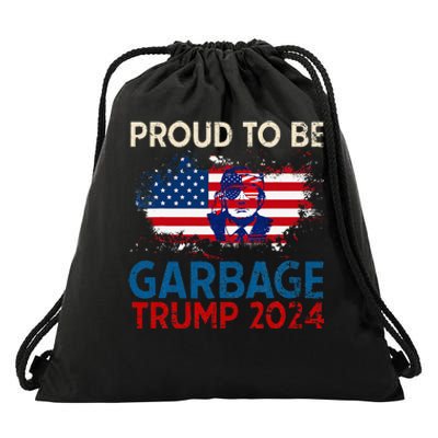 Trump 2024 Election Proud To Be Garbage Vote Trump Presiden Drawstring Bag