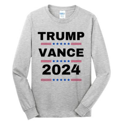 Trumpvance 2024 Election 2024 Trump For President Tall Long Sleeve T-Shirt