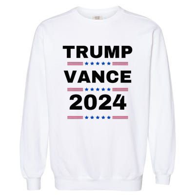 Trumpvance 2024 Election 2024 Trump For President Garment-Dyed Sweatshirt