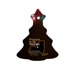 Total 2024 Eclipse Syracuse Ny Prepare To Be Mooned Totality Ceramic Tree Ornament