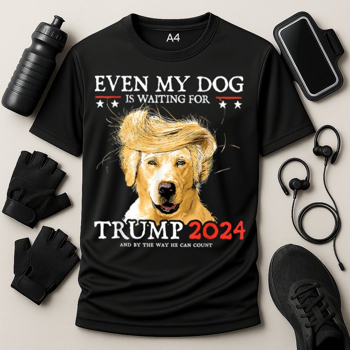 Trump 2024 Even My Dog Is Waiting For Trump 2024 Cooling Performance Crew T-Shirt