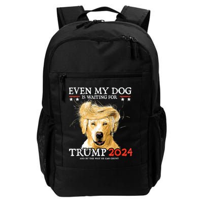 Trump 2024 Even My Dog Is Waiting For Trump 2024 Daily Commute Backpack