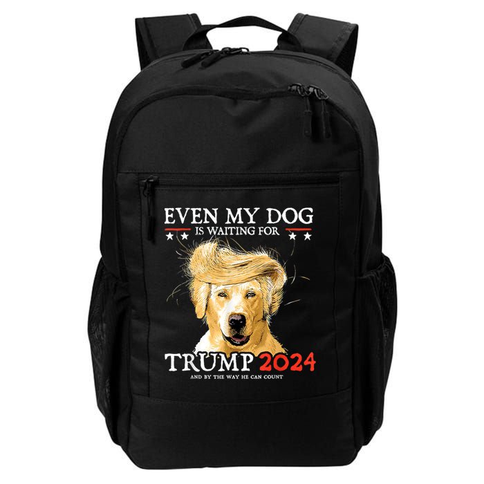 Trump 2024 Even My Dog Is Waiting For Trump 2024 Backpack