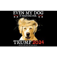 Trump 2024 Even My Dog Is Waiting For Trump 2024 Bumper Sticker