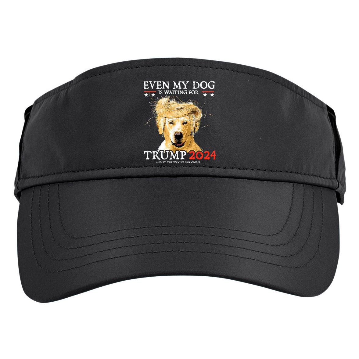 Trump 2024 Even My Dog Is Waiting For Trump 2024 Adult Drive Performance Visor
