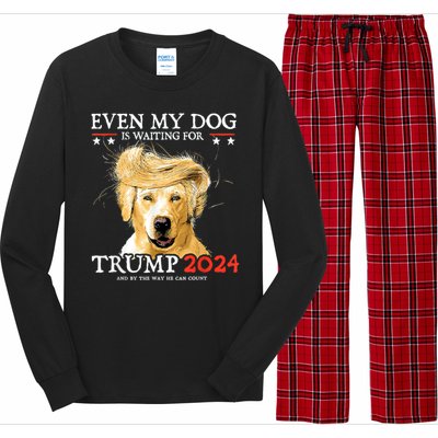 Trump 2024 Even My Dog Is Waiting For Trump 2024 Long Sleeve Pajama Set