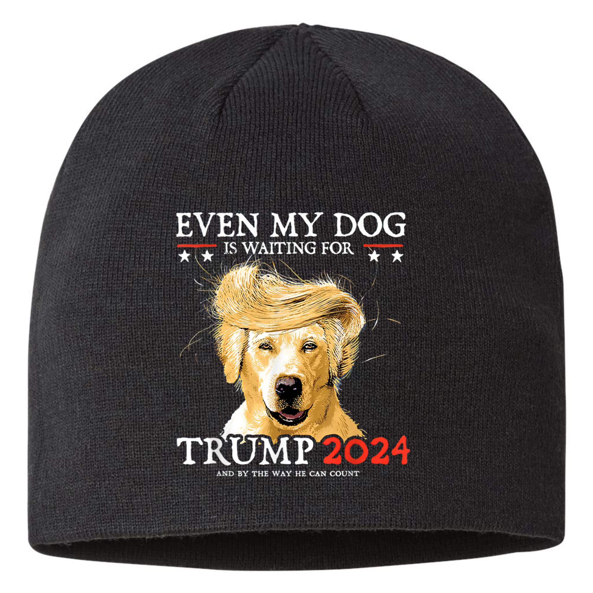 Trump 2024 Even My Dog Is Waiting For Trump 2024 Sustainable Beanie