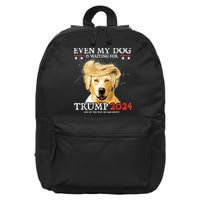 Trump 2024 Even My Dog Is Waiting For Trump 2024 16 in Basic Backpack