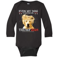 Trump 2024 Even My Dog Is Waiting For Trump 2024 Baby Long Sleeve Bodysuit