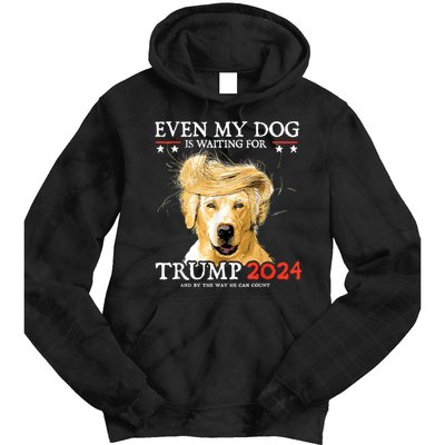 Trump 2024 Even My Dog Is Waiting For Trump 2024 Tie Dye Hoodie