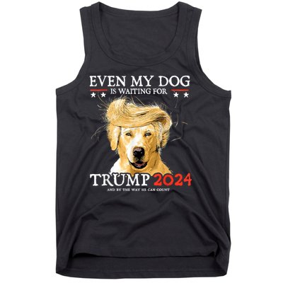 Trump 2024 Even My Dog Is Waiting For Trump 2024 Tank Top