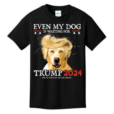 Trump 2024 Even My Dog Is Waiting For Trump 2024 Kids T-Shirt