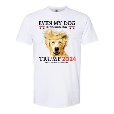 Trump 2024 Even My Dog Is Waiting For Trump 2024 Softstyle CVC T-Shirt