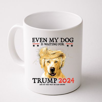 Trump 2024 Even My Dog Is Waiting For Trump 2024 Coffee Mug