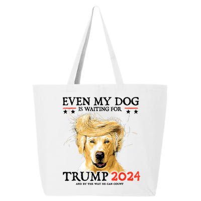 Trump 2024 Even My Dog Is Waiting For Trump 2024 25L Jumbo Tote