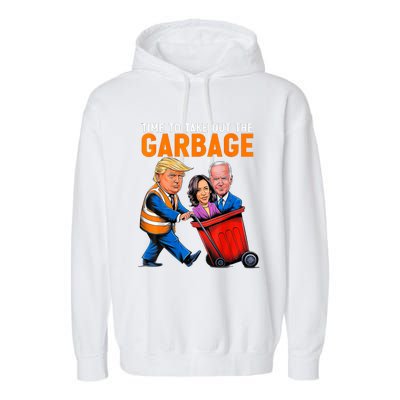 Trump 2024 Funny Time To Take Out Garbage Biden (On Back) Garment-Dyed Fleece Hoodie