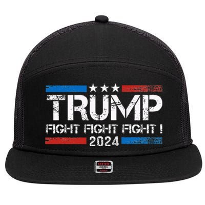 Trump 2024 Fight Fight Fight Trump President Election 2024 7 Panel Mesh Trucker Snapback Hat