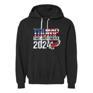 Trump 2024 Flag Take America Back Men Women Trump 2024 Garment-Dyed Fleece Hoodie