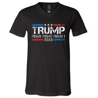 Trump 2024 Fight Fight Fight Trump President Election 2024 V-Neck T-Shirt