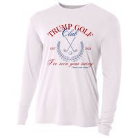 Trump 2024 Funny Golf Club IVe Seen Your Swing Political Cooling Performance Long Sleeve Crew