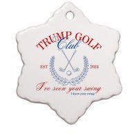 Trump 2024 Funny Golf Club IVe Seen Your Swing Political Ceramic Star Ornament