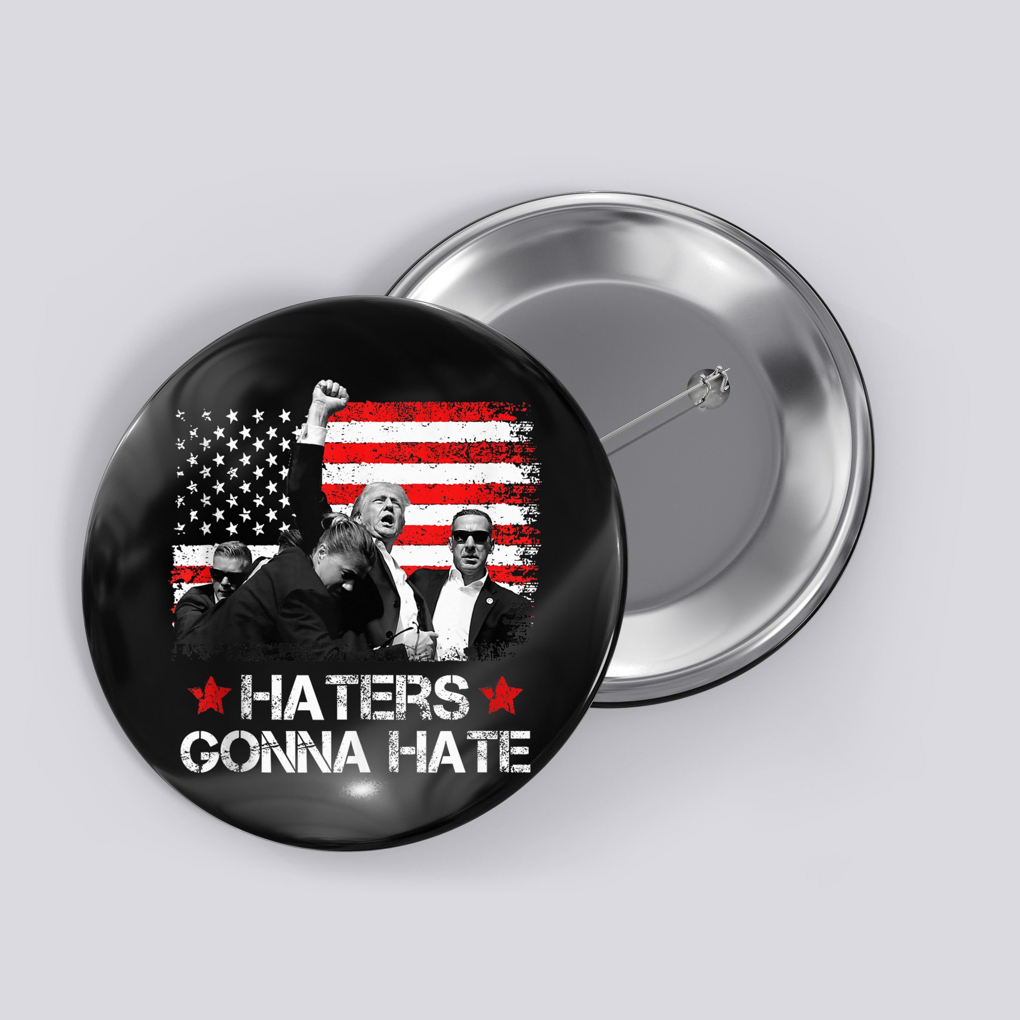 Trump 2024 Flag Haters Gonna Hate Pennsylvania Rally Trump Button