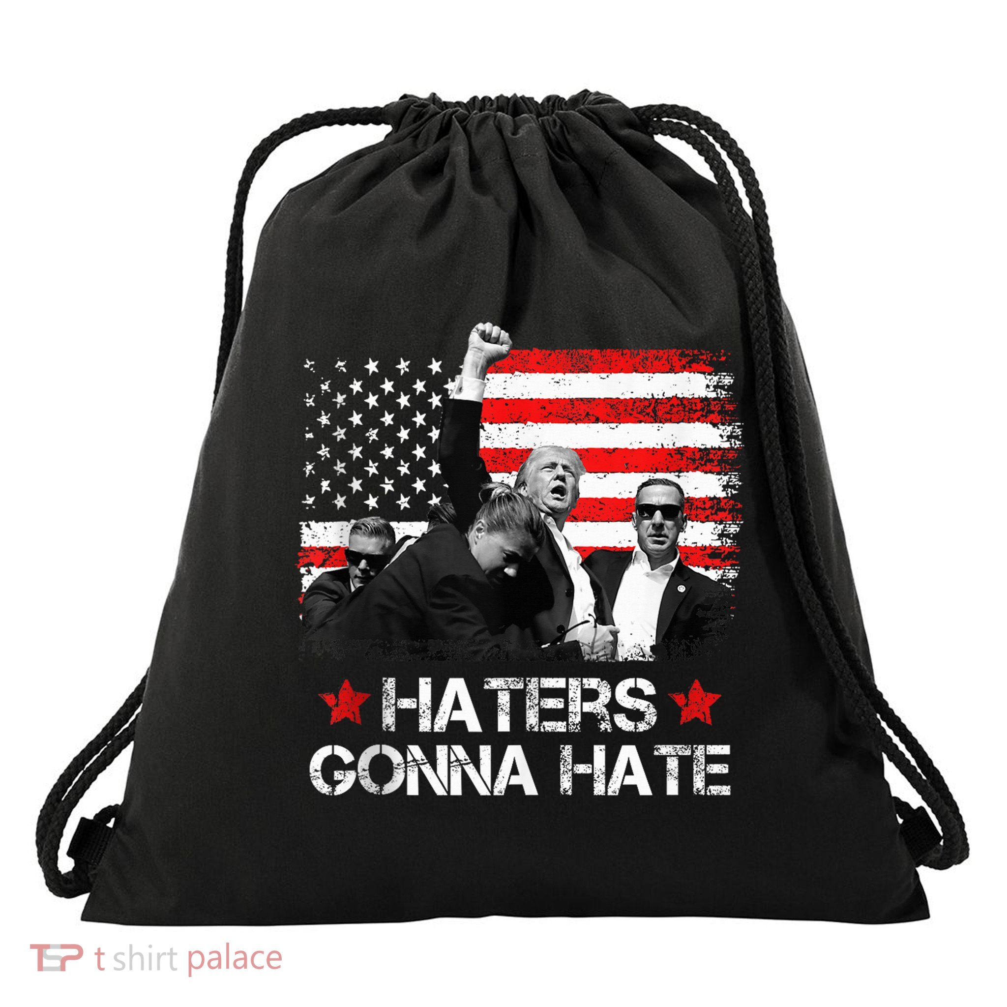 Trump 2024 Flag Haters Gonna Hate Pennsylvania Rally Trump Drawstring Bag