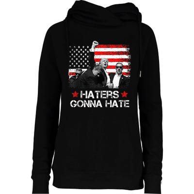 Trump 2024 Flag Haters Gonna Hate Pennsylvania Rally Trump Womens Funnel Neck Pullover Hood