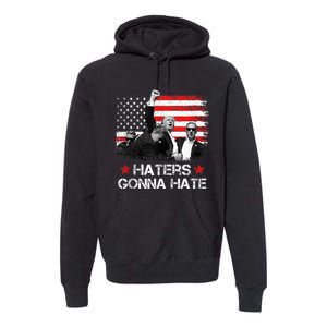 Trump 2024 Flag Haters Gonna Hate Pennsylvania Rally Trump Premium Hoodie