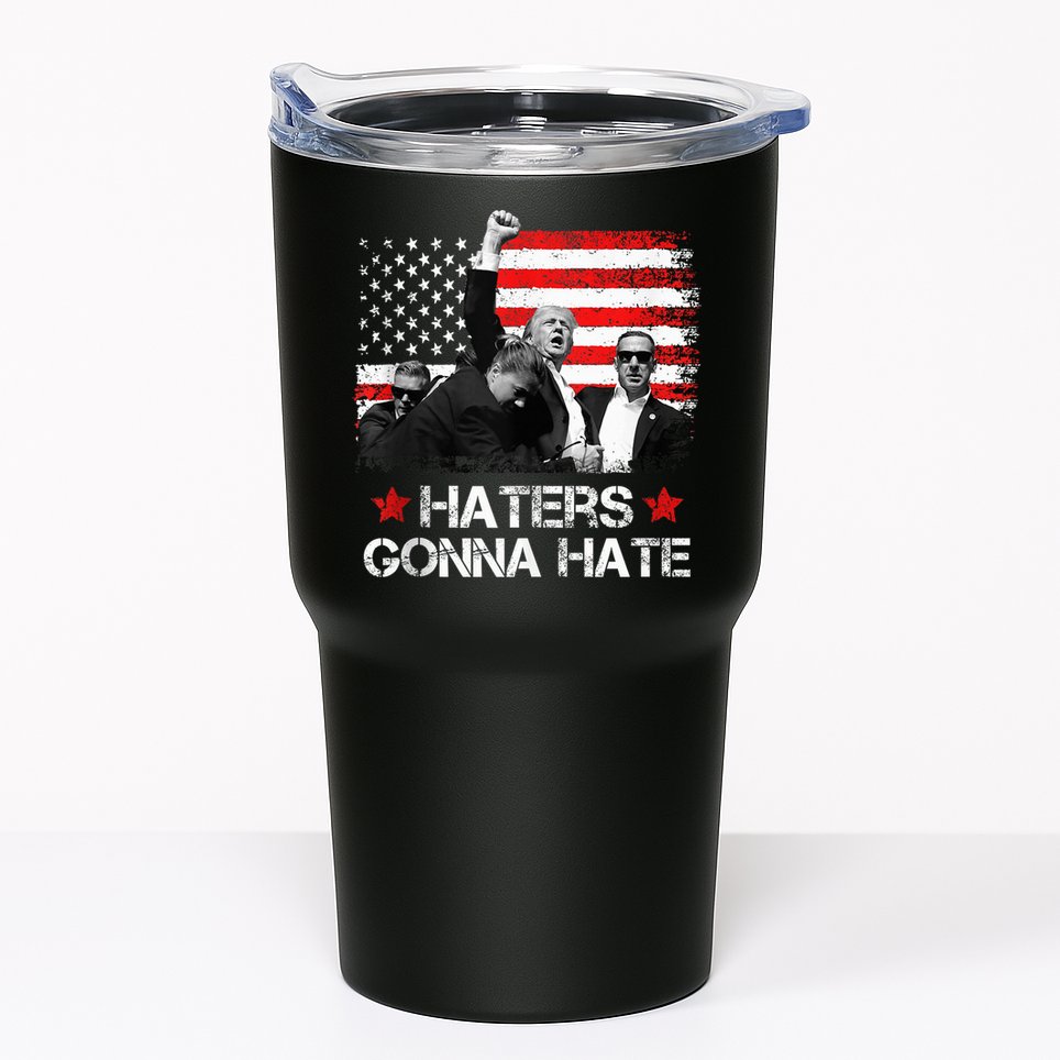 Trump 2024 Flag Haters Gonna Hate Pennsylvania Rally Trump Tumbler