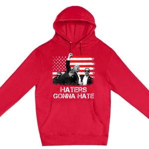 Trump 2024 Flag Haters Gonna Hate Pennsylvania Rally Trump Premium Pullover Hoodie