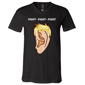 Trump 2024 Funny Ear Fight Like Hell Trump HeLl Be Back V-Neck T-Shirt