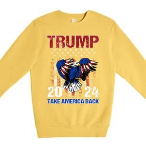 Trump 2024 Flag Take America Back Trump 2024 Gift Premium Crewneck Sweatshirt