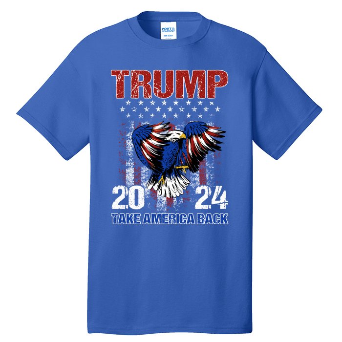 Trump 2024 Flag Take America Back Trump 2024 Gift Tall T-Shirt