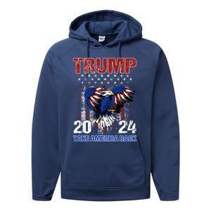 Trump 2024 Flag Take America Back Trump 2024 Gift Performance Fleece Hoodie