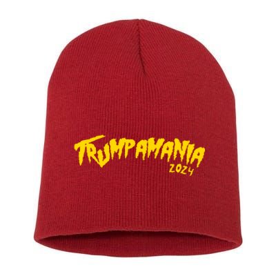 Trumpamania 2024 Funny Pro Donald Trump Short Acrylic Beanie