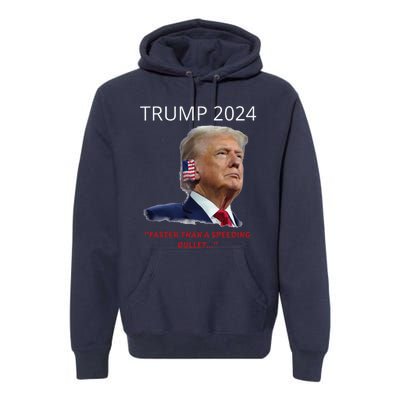 Trump 2024 Faster Than A Speeding Bullet Patriotic Graphic Premium Hoodie