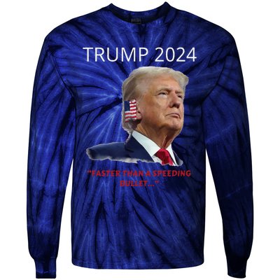 Trump 2024 Faster Than A Speeding Bullet Patriotic Graphic Tie-Dye Long Sleeve Shirt