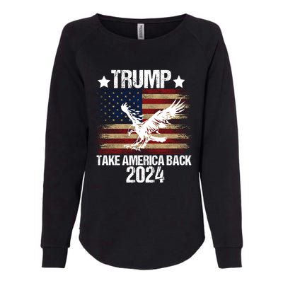 Trump 2024 Flag Take America Back Men Women Trump 2024 Womens California Wash Sweatshirt